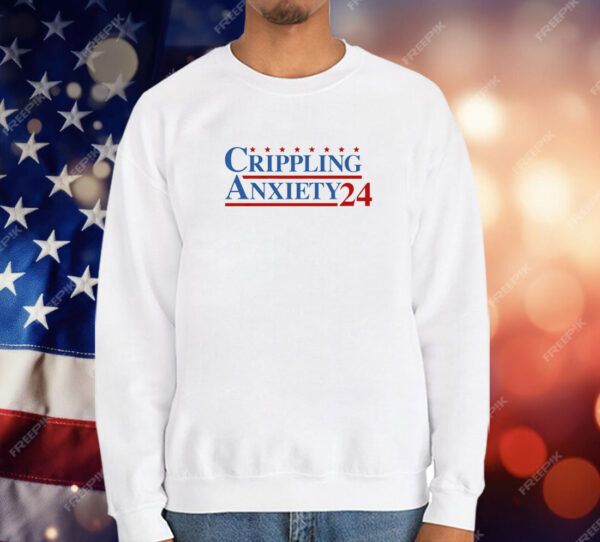 Crippling Anxiety 24 T-Shirt