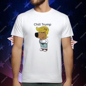 Donald Trump Chill Guy Meme T-Shirt