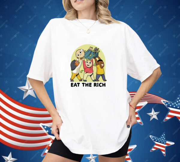 Eat the rich cartoon Shirt