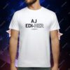 Ediger is Ediher T-Shirt