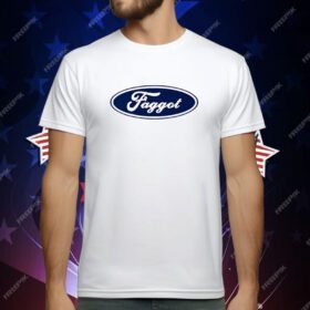 Faggot Ford logo T-Shirt