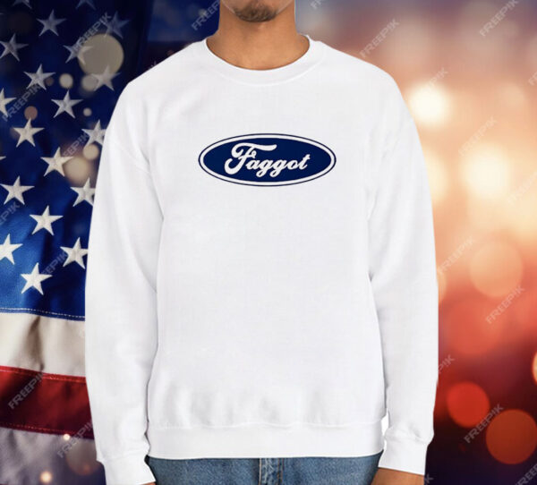 Faggot Ford logo T-Shirt