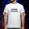 Gringos Illegales T-Shirt