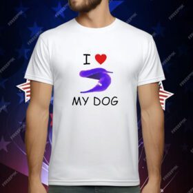 I love my dog silly worm T-Shirt
