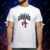 Just Call Me Garbage T-Shirt