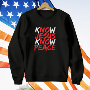 Know Jesus Know Peace T-Shirt