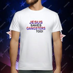 Limited Kendrick Lamar Jesus Saves Gangsters Too T-Shirt