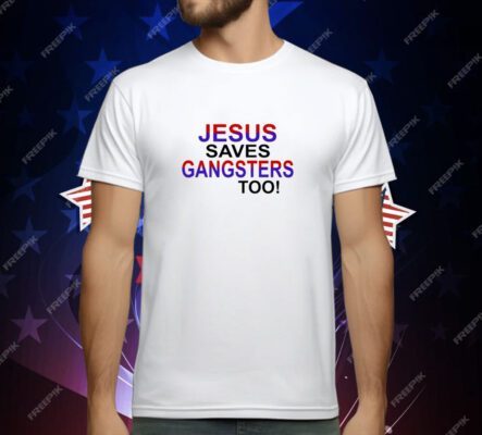 Limited Kendrick Lamar Jesus Saves Gangsters Too T-Shirt