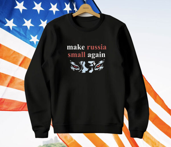 Make Russia Small Again T-Shirt