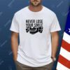 Never Lose Your Smile Meme Funny Shirt