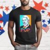 Raul Dominguez Jr Gregg Popovich Pop T-Shirt