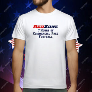 Redzone 7 hours of commercial free football T-Shirt