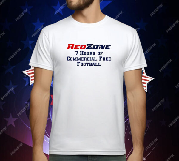 Redzone 7 hours of commercial free football T-Shirt