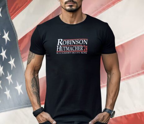 Robinson Hutmacher 24 Blackshirt Death Row Shirt