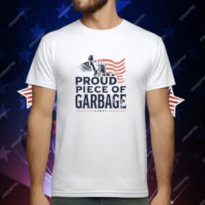 Statue of Queen Liberty Proud Piece Of Garbage T-Shirt