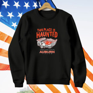 This Place Is Haunted Jordan Hare Stadium Auburn Tigers T-Shirt