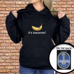 It’s Banana Spacex Starship Flight 6 Shirt