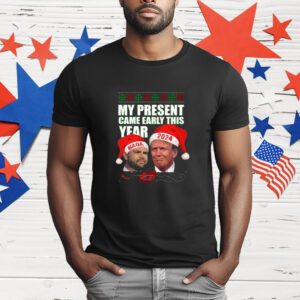 Trump Vance My Present Came Early This Year 2024 Christmas T-Shirt