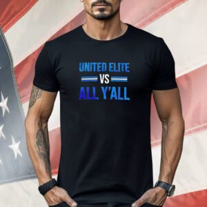 United elite all y’all Shirt