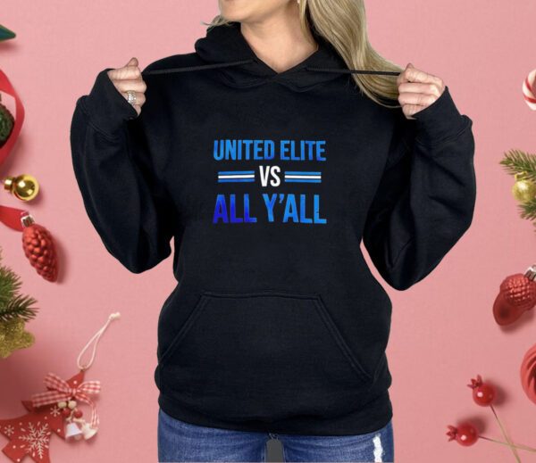 United elite all y’all Shirt