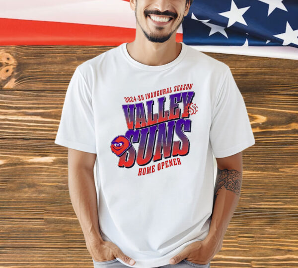 Valley Suns 2024-25 Inaugural Season Home Opener Shirt