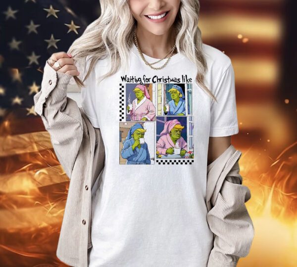 Waiting for Christmas cozy Grinch Trump Shirt