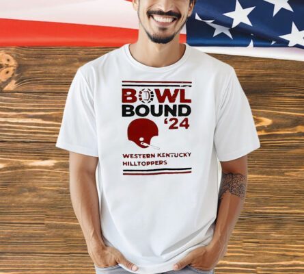 Western Kentucky Hilltoppers Bowl Bound 24 Western Kentucky Hilltoppers Shirt