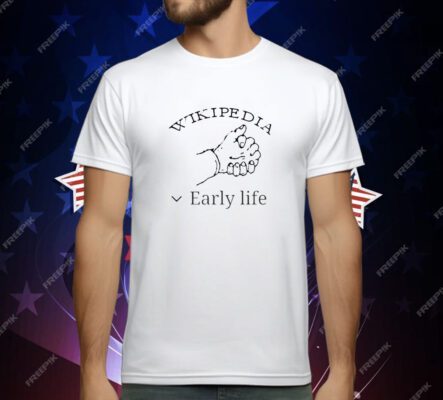Wikipedia Early Life T-Shirt