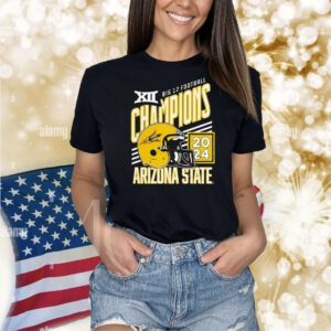 Arizona State Sun Devils Big 12 Football Conference The Champs 2024 T-Shirt