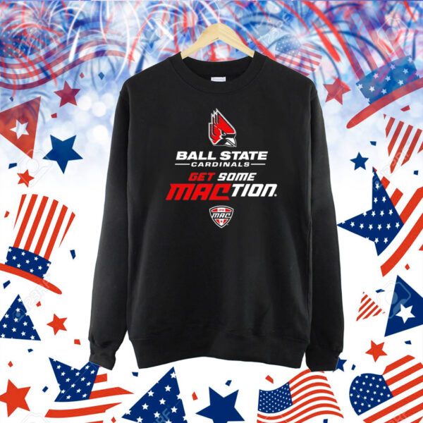 Ball State Cardinals get some Maction Shirt