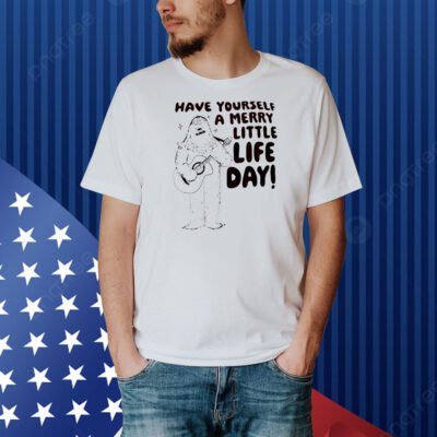 Bigfoot have yourself a Merry little life day Shirt