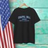 Bill Belichick Chapel Bill North Carolina UNC Football Est 2025 T-Shirt