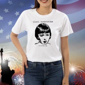 Black Tambourine for ex lovers only Shirt