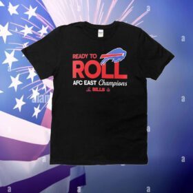 Buffalo Bills ready to roll AFC east champions T-Shirt