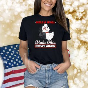 Build a wall make Ohio great again Shirt