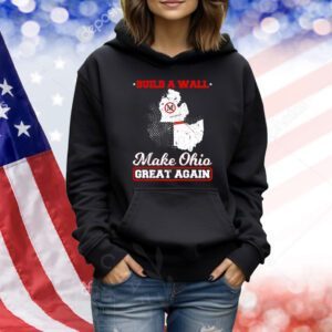 Build a wall make Ohio great again Shirt