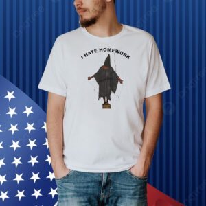 Chauncey wearing I hate homework Shirt