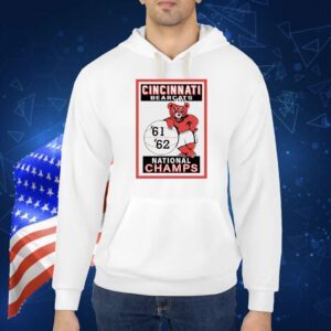 Cincinnati Bearcats 61 62 National Champs Shirt