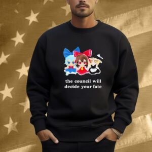 Cirno Marisa Reimu The Council Will Decide Your Fate Shirt