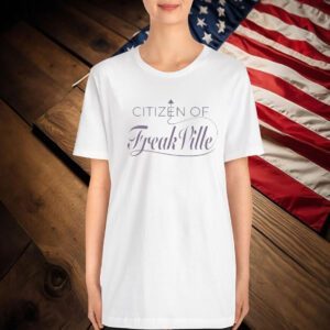 Citizen Of FreakVille T-Shirt