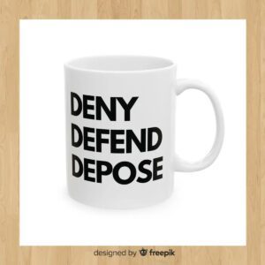 Deny Defend Depose CEO - Satire Mug