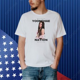 Diva Maknae Yoonchae nation we love you Shirt