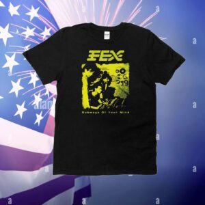 FEX subways of your mind T-Shirt