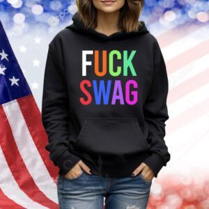 Fuck swag Shirt