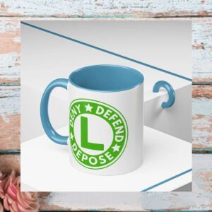 Funny Deny Defend Depose Mug