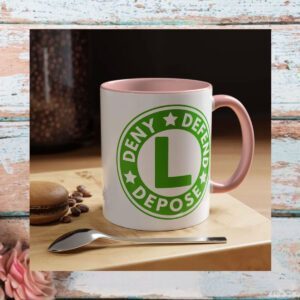 Funny Deny Defend Depose Mug