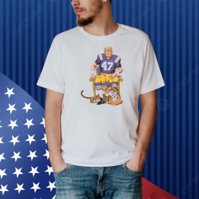 Geaux Tigers LSU Football Donald Trump Shirt