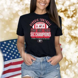 Georgia Bulldogs 2024 How ’bout Them Sec Champions Top Dawgs Of The Southeastern Conference Shirt