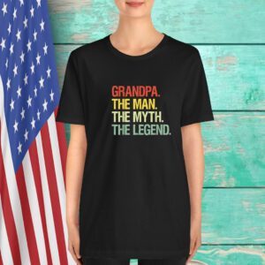 Grandpa The Man The Myth The Legend T-Shirt