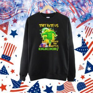 Grinch they hate us because they ain’t us Ducks Christmas Shirt